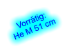 Vorrätig: He M 51 cm